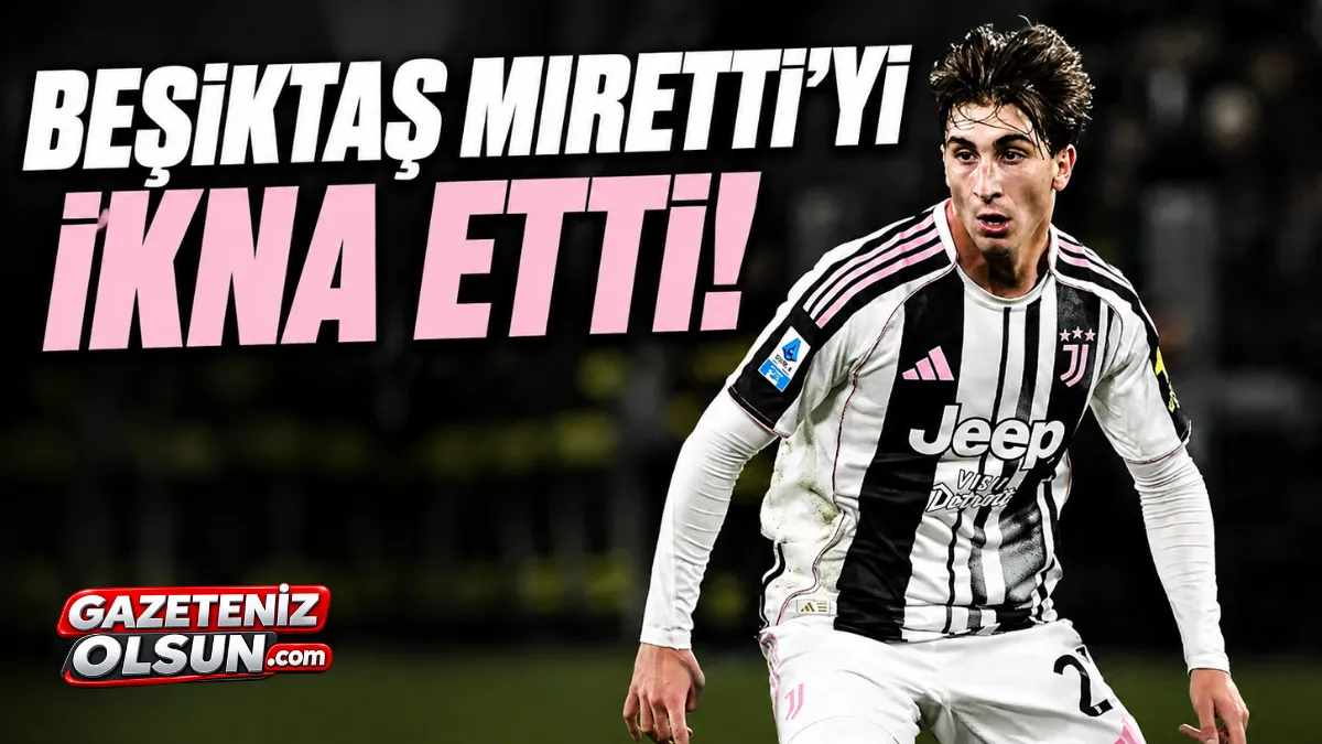 Beşiktaş&rsquo;ta Fabio Miretti transferinde sona doğru!