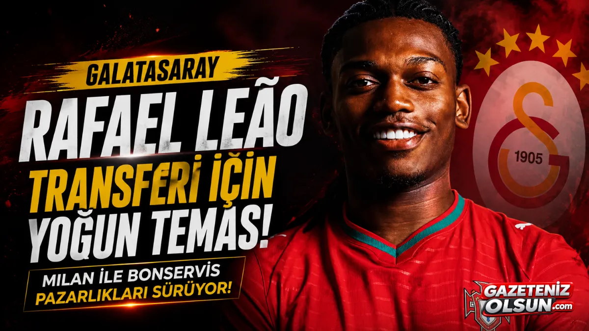 Galatasaray’da Rafael Leão İçin Yoğun Trafik! Milan ile Bonservis Pazarlığı Sürüyor Galatasaray’da Rafael Leão İçin Yoğun Trafik! Milan ile Bonservis Pazarlığı Sürüyor