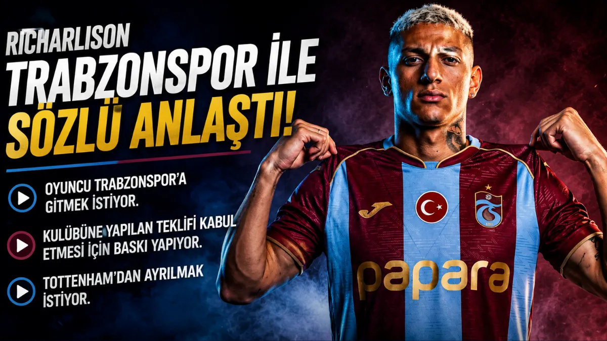 Richarlison Trabzonspor ile S&ouml;zl&uuml; Anlaştı! Transferde Kritik Gelişme