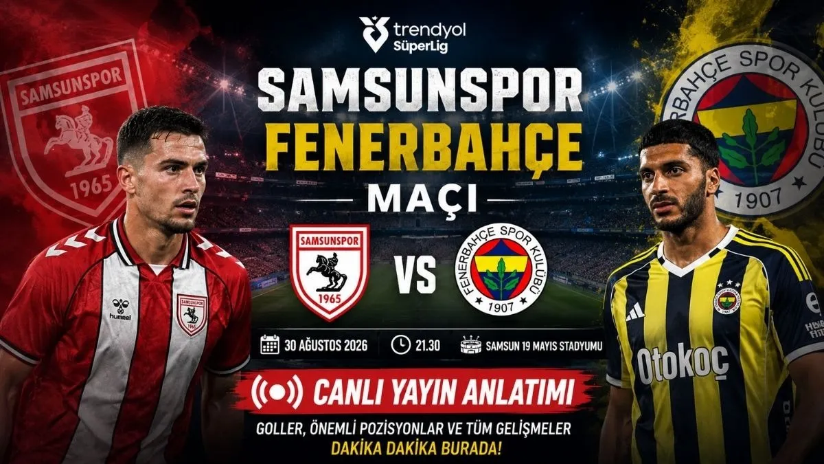 Samsunspor Fenerbahçe Maçı Canlı Yayın Anlatımı - Maçta Erken Gol Fenerbahçe Öne Geçti Samsunspor Fenerbahçe Maçı Canlı Yayın Anlatımı - Maçta Erken Gol Fenerbahçe Öne Geçti