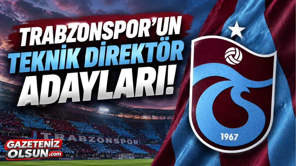 Trabzonspor’da Teknik Direktör İçin 4 Aday! Liste Netleşiyor Trabzonspor’da Teknik Direktör İçin 4 Aday! Liste Netleşiyor