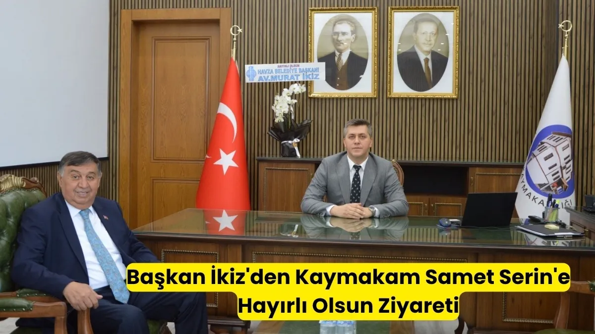 Başkan İkiz'den Kaymakam Samet Serin'e Hayırlı Olsun Ziyareti