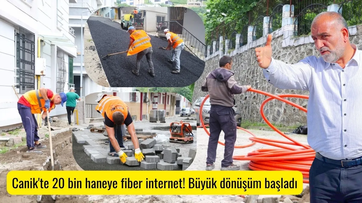 Canik Belediyesi'nden dev fiber internet hamlesi! 20 bin hane dönüşüyor