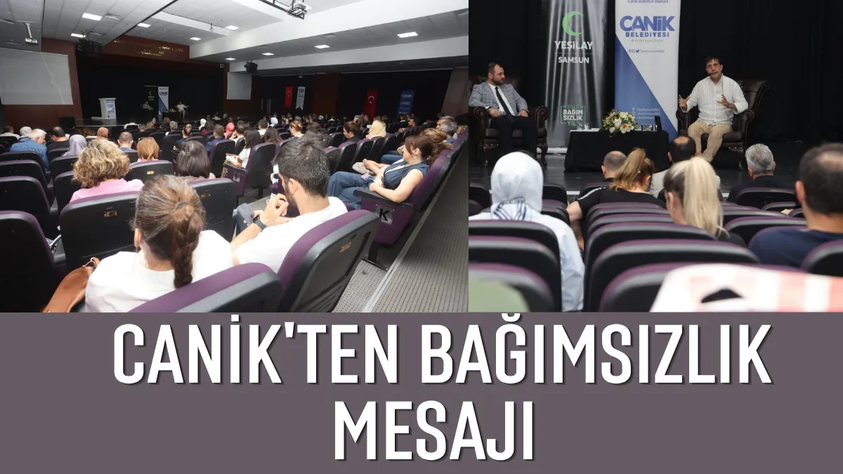 Canik'ten Bağımsızlık Mesajı