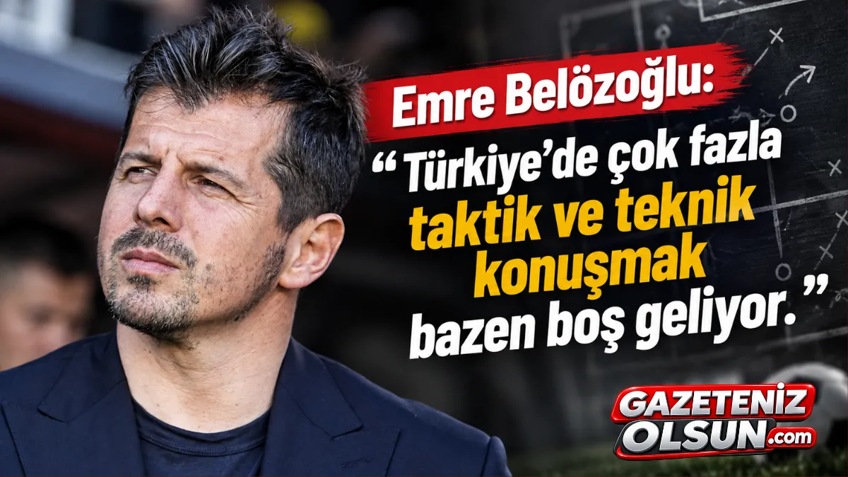 Emre Belözoğlu’ndan Hakem Tepkisi: “Türkiye’de Çok Fazla Taktik ve Teknik Konuşmak Bazen Boş Geliyor”