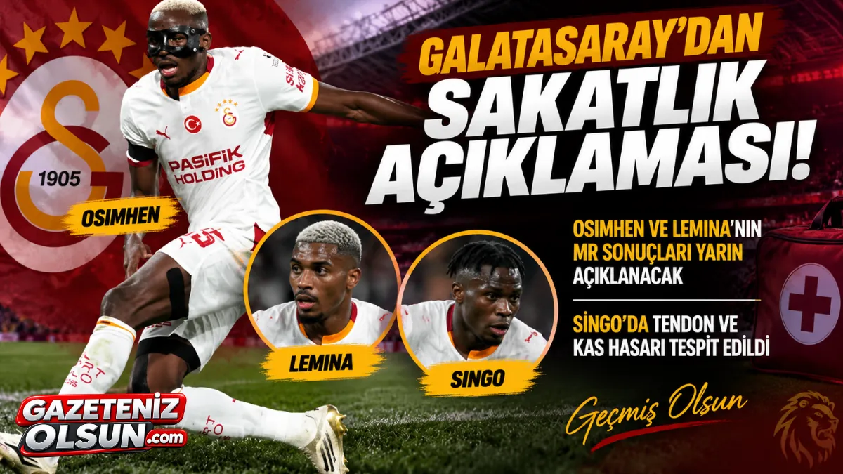 Galatasaray’dan Osimhen, Lemina ve Singo İçin Sakatlık Açıklaması