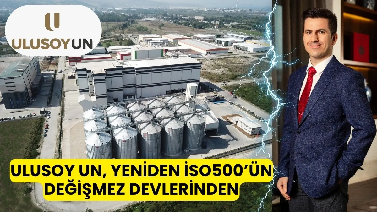 Ulusoy Un yeniden İSO 500'ün değişmez devlerinden